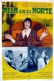 Allá en el Norte movie poster