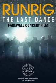 Runrig: The Last Dance movie poster