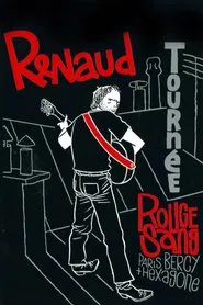 Poster do filme Renaud - Tournée Rouge Sang (Paris Bercy + Hexagone)