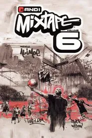 AND1 Mixtape Vol. 6 movie poster
