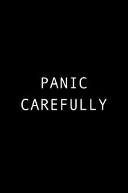 Poster do filme Panic Carefully