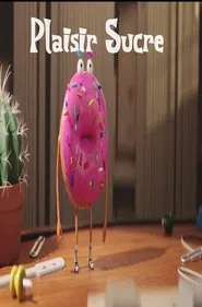 Plaisir Sucre movie poster