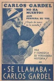 Se llamaba Carlos Gardel movie poster