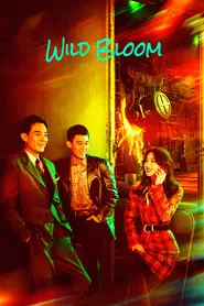 Wild Bloom tv show poster