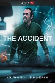 The Accident tv show poster
