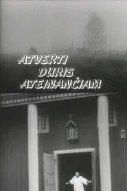 Open the Door to Him Who Comes movie poster