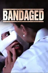 Bandaged movie poster