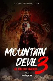 Mountain Devil 3: The Bigfoot Invasion movie poster