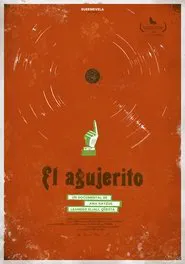 El Agujerito: For the Record movie poster