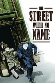 The Street with No Name movie poster