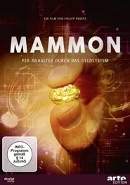 Mammon - Per Anhalter durch das Geldsystem movie poster