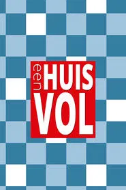 Een Huis Vol tv show poster
