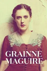 Grainne Maguire: Great People Making Great Choices movie poster