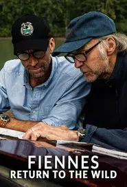 Fiennes: Return to the Wild tv show poster