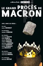 Le Grand Procès de Macron movie poster