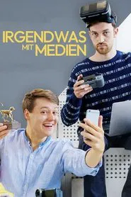 Irgendwas mit Medien tv show poster