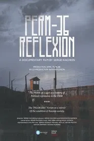 Perm-36. Reflexion movie poster