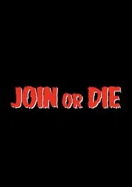 Join or Die movie poster
