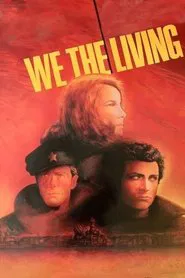 We the Living, Part One movie poster
