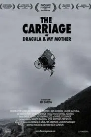 The Carriage or Dracula & My Mother movie poster