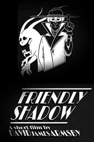 Friendly Shadow movie poster