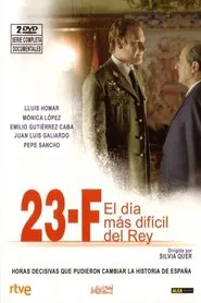 Poster da série 23 F: El Día Más Difícil del Rey