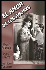 El amor de los amores movie poster