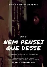 Nem Pensei Que Desse movie poster