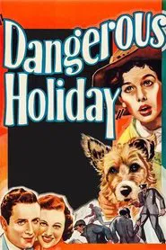 Dangerous Holiday movie poster