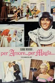 Poster do filme Per amore... per magia...
