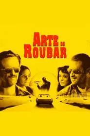 The Art of Stealing movie poster