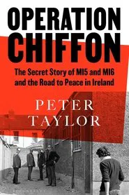The MI5 Spy and the IRA: Operation Chiffon movie poster