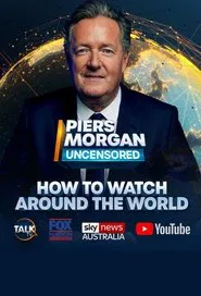 Piers Morgan Uncensored tv show poster
