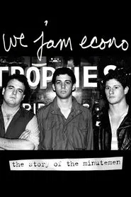 Poster do filme We Jam Econo: The Story of the Minutemen
