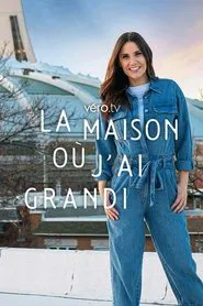 La maison où j’ai grandi tv show poster