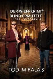 Blind ermittelt: Tod im Palais movie poster