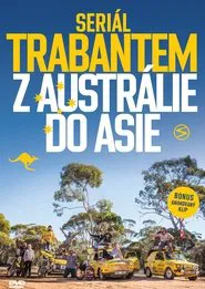 Poster da série Trabantem z Austrálie do Asie