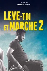 Lève-toi et marche - 4 ans plus tard movie poster