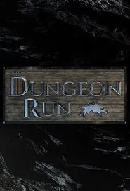 The Dungeon Run tv show poster