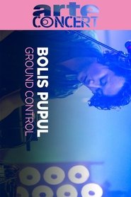 Bolis Pupul @ Ground Control movie poster