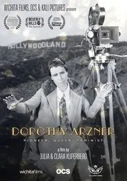 Dorothy Arzner: Pioneer, Queer, Feminist movie poster
