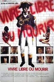 Vivre libre ou mourir movie poster