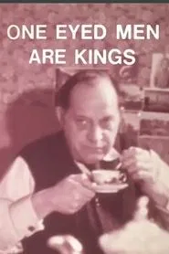 One-Eyed Men Are Kings movie poster