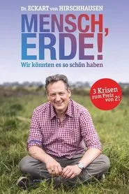 Mensch, Erde! movie poster