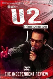U2 Phenomenon - The Independent Review movie poster