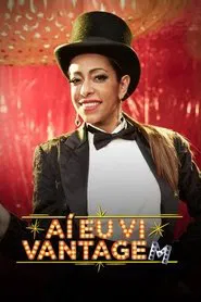 Aí Eu Vi Vantagem tv show poster