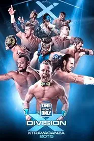 TNA One Night Only: X-Travaganza 3 movie poster