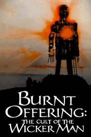 Burnt Offering: The Cult of The Wicker Man movie poster