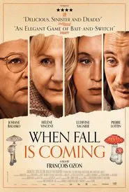 When Fall Is Coming movie poster