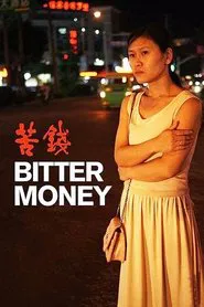 Poster do filme Bitter Money
